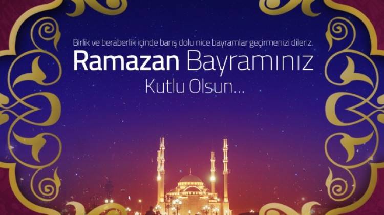 Ramazan Bayramınız Kutlu Olsun