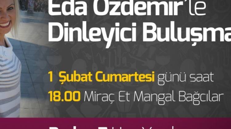 Eda Özdemir Dinleyicileri ile Buuşuyor