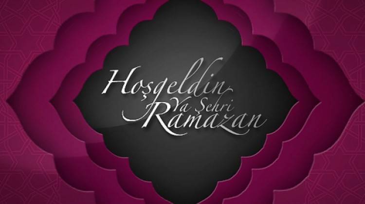 Hoşgeldin Ya Şehri Ramazan
