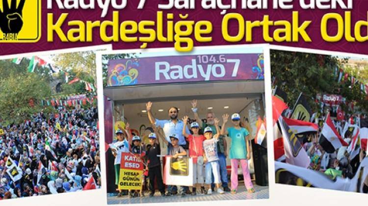 Radyo 7 Saraçhane'deki kardeşliğe ortak oldu