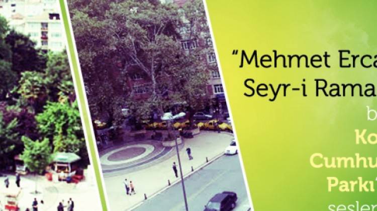 Mehmet Ercan'la Seyr-i Ramazan bugün Kocaeli Cumhuriyet Parkı'ndan seslenecek