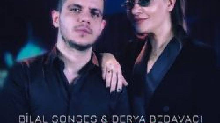 Bilal Sonses & Derya Bedavacı