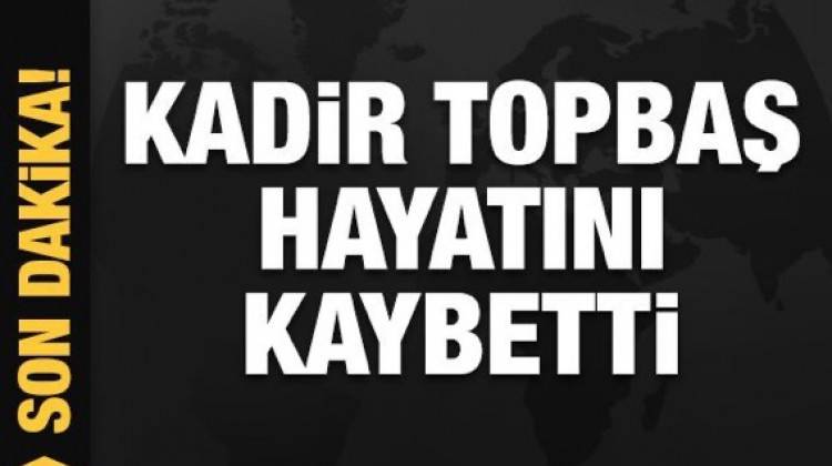 Kadir Topbaş Hayatını Kaybetti