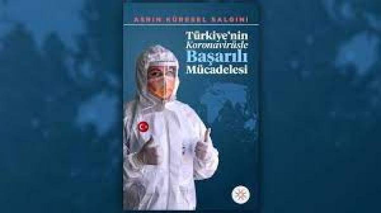 Türkiye'nin koronavirüsle başarılı mücadelesi kitaplaştırıldı