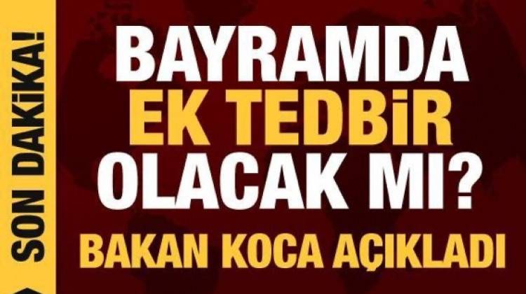 Bakan Koca’dan Kurban Bayramı Açıklaması